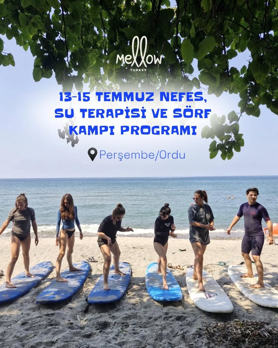 Mellow Turkey Sörf Okulu Efirli